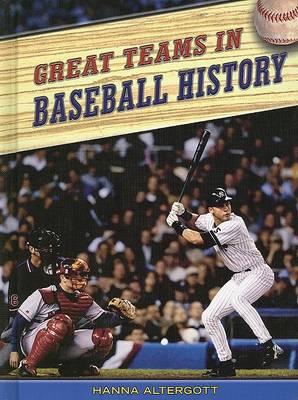 Great Teams in Baseball History