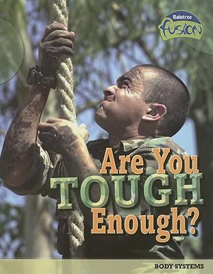 Are You Tough Enough?: Body Systems