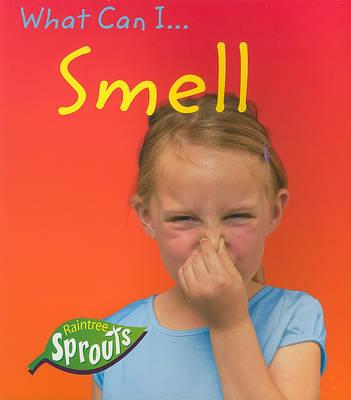 What Can I Smell?