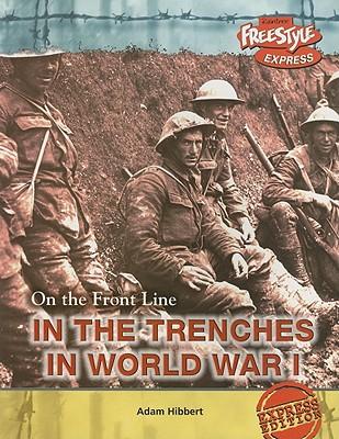 In the Trenches in World War I