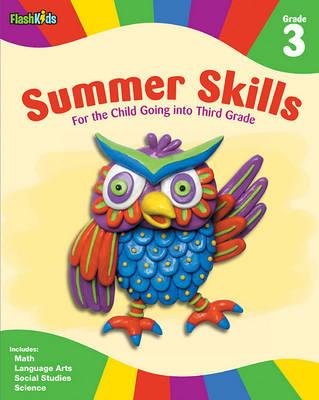 Summer Skills, Grade 3: For the Child Going Into Third Grade