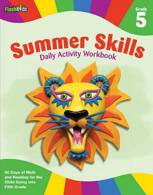 Summer Skills Daily Activity Workbook, Grade 5