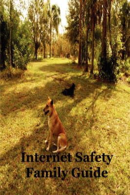 Internet Safety Family Guide