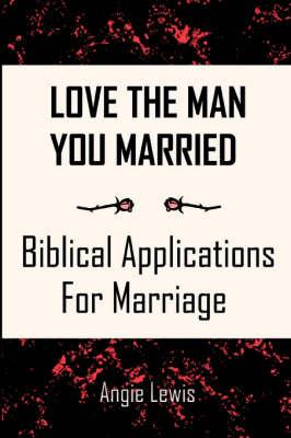 Love The Man You Married