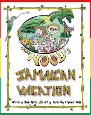 The Nood's: Jamaican vacation