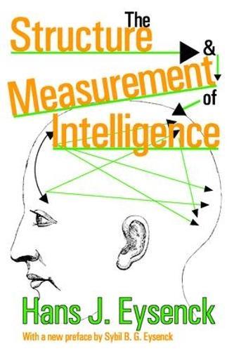 The Structure and Measurement of Intelligence
