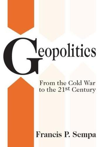 Geopolitics: From the Cold War to the 21st Century