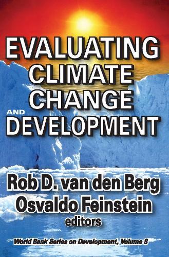 Evaluating Climate Change and Development: Volume 9, World Bank Series on Development