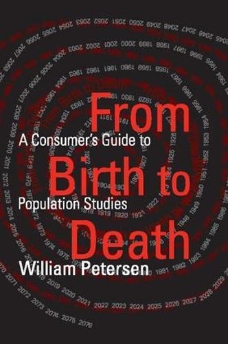 From Birth to Death: A Consumer's Guide to Population Studies