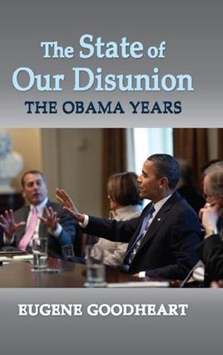 The State of Our Disunion: The Obama Years