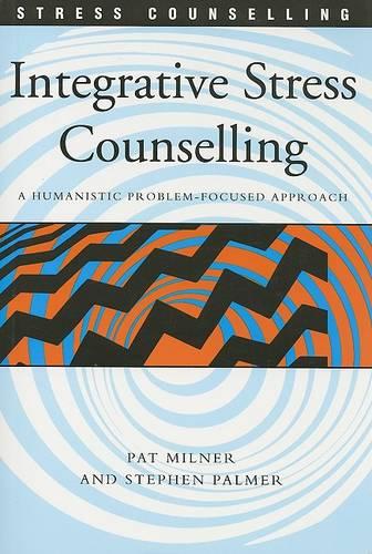 Integrative Stress Counselling: A Humanistic Problem-Focused Approach