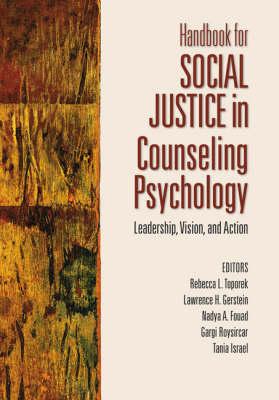 Handbook for Social Justice in Counseling Psychology: Leadership, Vision, and Action