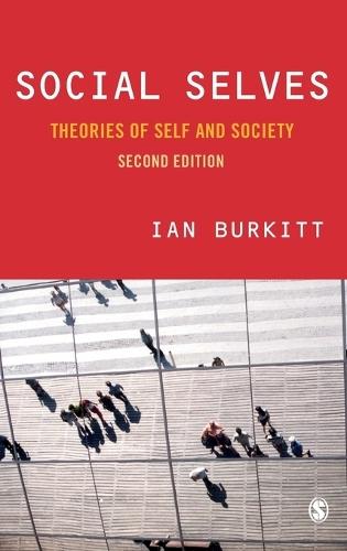 Social Selves: Theories of Self and Society