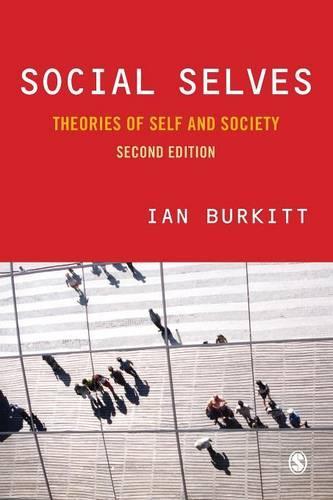 Social Selves: Theories of Self and Society