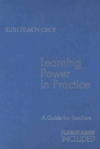 Learning Power in Practice: A Guide for Teachers