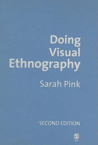 Doing Visual Ethnography