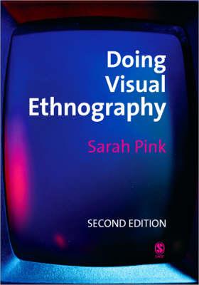 Doing Visual Ethnography