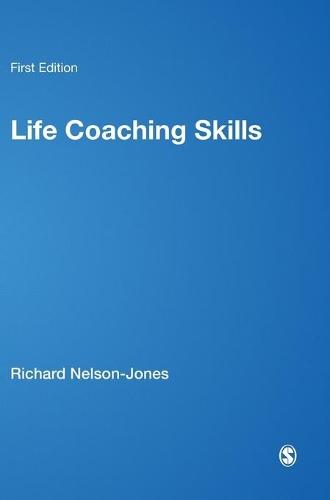 Life Coaching Skills: How to Develop Skilled Clients