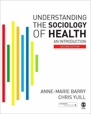 Understanding the Sociology of Health: An Introduction