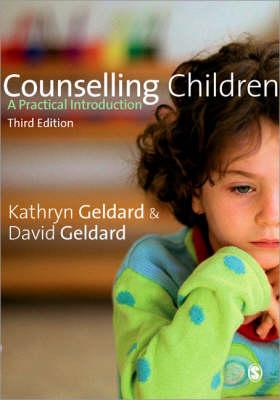Counselling Children: A Practical Introduction