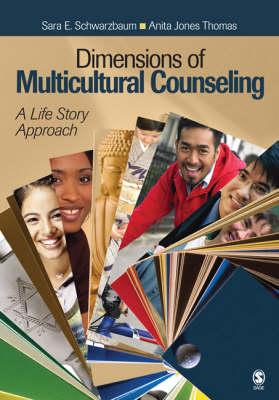 Dimensions of Multicultural Counseling: A Life Story Approach