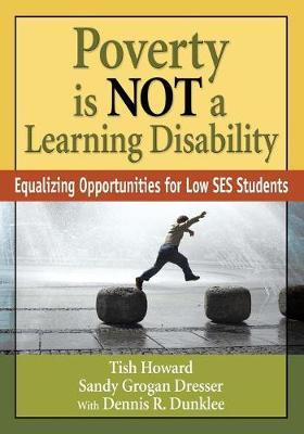 Poverty Is NOT a Learning Disability: Equalizing Opportunities for Low SES Students