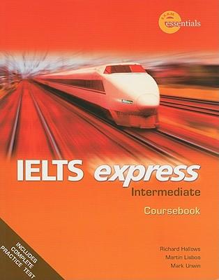 IELTS Express Intermediate Coursebook 1st ed