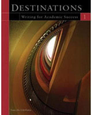 Destinations 1: Writing for Academic Success