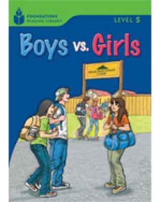 Boys vs. Girls: Foundations Reading Library 5