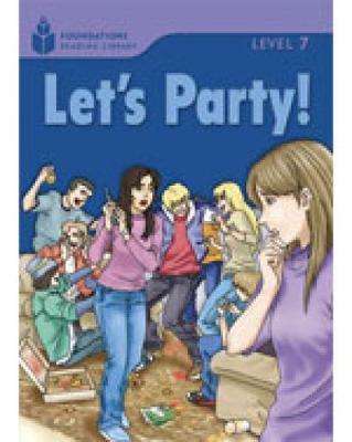 Let's Party!: Foundations Reading Library 7