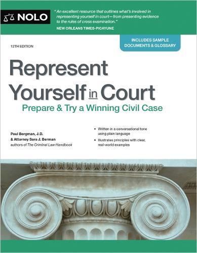 Represent Yourself in Court: Prepare & Try a Winning Civil Case