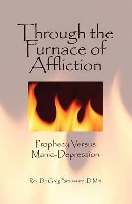 Through the Furnace of Affliction