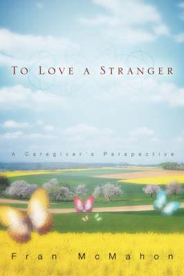 To Love a Stranger