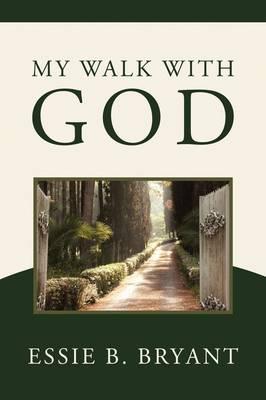 My Walk with God