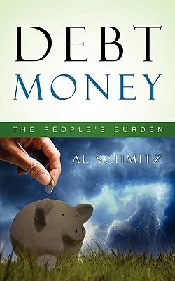 Debt Money: The People's Burden