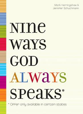Nine Ways God Always Speaks: Offer Only Available in Certain States
