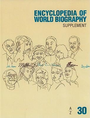 Encyclopedia of World Biography: 2010 Supplement