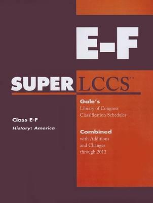 SUPERLCCS, Class E-F: History of the Americas