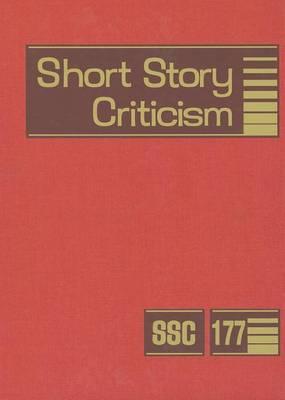 Short Story Criticism: Excerpts from Criticism of the Works of Short Fiction Writers