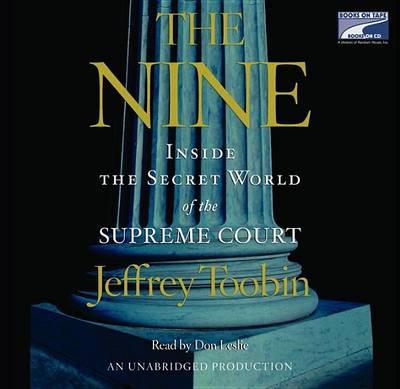 The Nine: Inside the Secret World of the Supreme Court