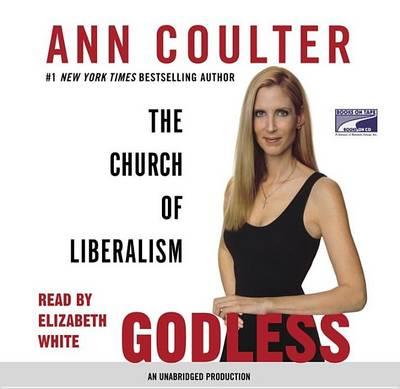 Godless: The Church of Liberalism