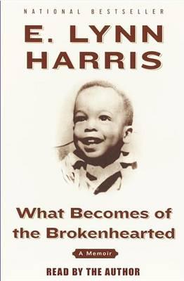 What Becomes of the Brokenhearted