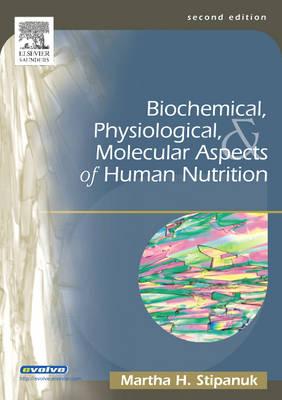 Biochemical, Physiological and Molecular Aspects of Human Nutrition