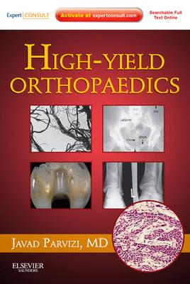 High Yield Orthopaedics: Expert Consult - Online and Print