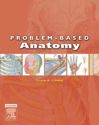 Problem-based Anatomy: with STUDENT CONSULT Online Access