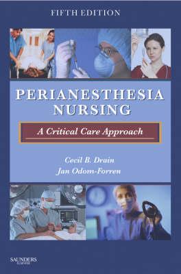 PeriAnesthesia Nursing: A Critical Care Approach
