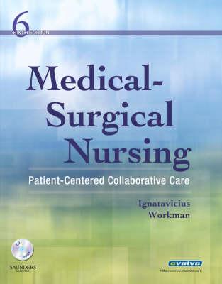 Medical-surgical Nursing: Patient-Centered Collaborative Care