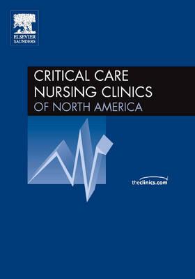 Infections in Critical Care Areas, An Issue of Critical Care Nursing Clinics