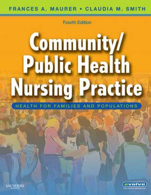 Community/Public Health Nursing Practice: Health for Families and Populations