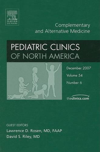 Complementary and Alternative Medicine: An Issue of Pediatric Clinics